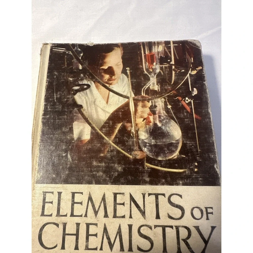 Elements of Chemistry 1955 - Brownlee Fuller Whitsit Hancoc - Vintage, Hardcover